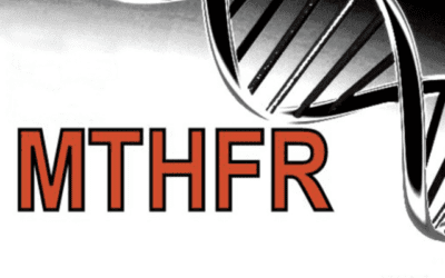 MTHFR: Why do you Need to get Tested?